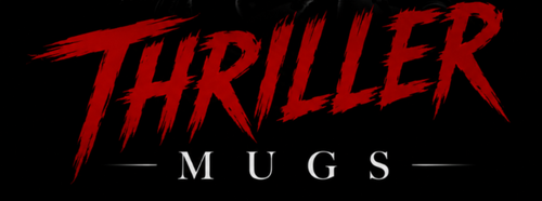 Thriller Mugs